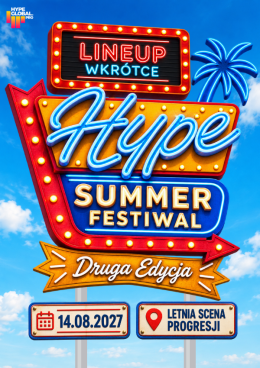 HYPE SUMMER FESTIWAL II 2027